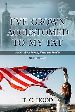 E-Book (epub) I've Grown Accustomed to My Fat von T. C. Hood