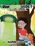 E-Book (epub) "Run Duck Hide!" von Marion Carlson