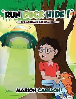 E-Book (epub) "Run Duck Hide!" von Marion Carlson