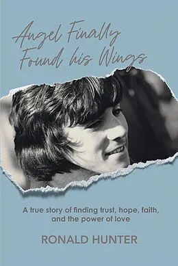 E-Book (epub) Angel Finally Found his Wings von Ronald Hunter