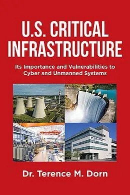 E-Book (epub) U.S. Critical Infrastructure von Terence M. Dorn