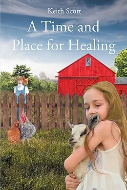E-Book (epub) A Time and Place for Healing von Keith Scott