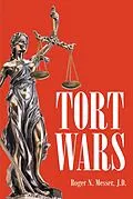 E-Book (epub) Tort Wars von Roger N. Messer J. D.