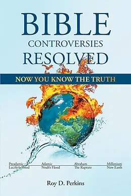 E-Book (epub) Bible Controversies Resolved von Roy D Perkins