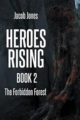 E-Book (epub) Heroes Rising Book 2 von Jacob Jones