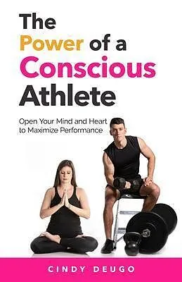 E-Book (epub) The Power of a Conscious Athlete von Cindy Deugo