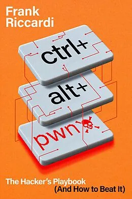 E-Book (epub) CTRL+ALT+PWN von Frank Riccardi