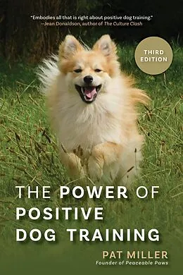 E-Book (epub) The Power of Positive Dog Training von Pat Miller