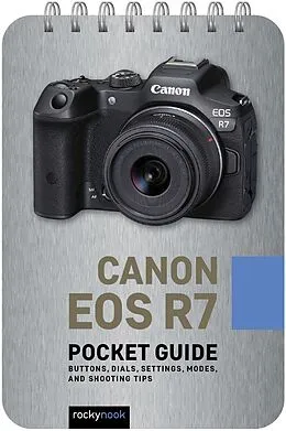 E-Book (epub) Canon EOS R7: Pocket Guide von Rocky Nook