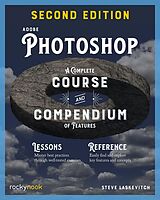 E-Book (epub) Adobe Photoshop, 2nd Edition von Stephen Laskevitch