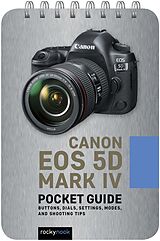 E-Book (epub) Canon EOS 5D Mark IV: Pocket Guide von Rocky Nook