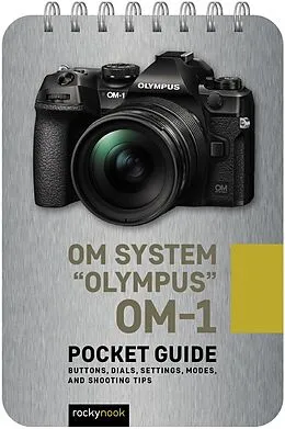 E-Book (epub) OM System "Olympus" OM-1: Pocket Guide von Rocky Nook