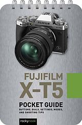 Couverture cartonnée Fujifilm X-T5: Pocket Guide de Rocky Nook