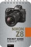 Couverture cartonnée Nikon Z8: Pocket Guide de Rocky Nook