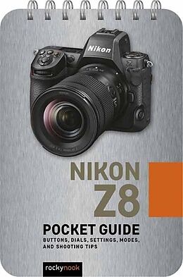 Couverture cartonnée Nikon Z8: Pocket Guide de Rocky Nook