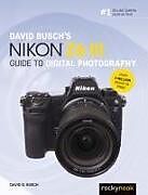 Couverture cartonnée David Busch's Nikon Z6 III Guide to Digital Photography de D. Busch Busch