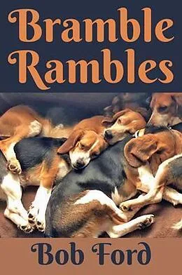 E-Book (epub) Bramble Rambles von Bob Ford