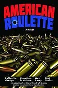 E-Book (epub) American Roulette von Pat LaMarche, Sherry Knowlton, J. M. West