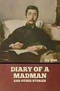 Kartonierter Einband Diary of a Madman and Other Stories von Lu Xun