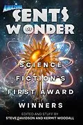 E-Book (epub) Cents of Wonder - Science Fiction's First Award Winners von Steve Davidson, Kermit Woodall