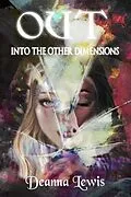 E-Book (epub) OUT Into The Other Dimnsions von Lewis