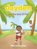 E-Book (epub) Jayden and the Sack of Fish von Marcia Hughes