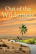 E-Book (epub) Out of the Wilderness von Rev. Mark William Ennis