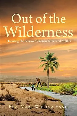 E-Book (epub) Out of the Wilderness von Rev. Mark William Ennis