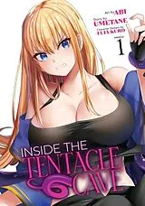 Kartonierter Einband Inside the Tentacle Cave (Manga) Vol. 1 von Umetane, Abi, Fufukuro