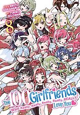 Kartonierter Einband The 100 Girlfriends Who Really, Really, Really, Really, Really Love You Vol. 8 von Rikito Nakamura, Yukiko Nozawa