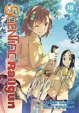Kartonierter Einband A Certain Scientific Railgun Vol. 18 von Kazuma Kamachi, Motoi Fuyukawa