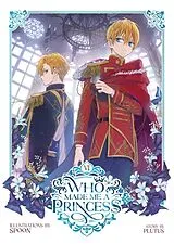 Broschiert Who Made Me a Princess Vol. 6 von Plutus