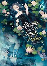 Broschiert Raven of the Inner Palace (Light Novel) Vol. 6 von Kouko Shirakawa