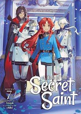 Couverture cartonnée A Tale of the Secret Saint (Light Novel) Vol. 7 de Touya, Chibi