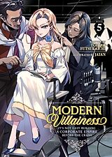 Couverture cartonnée Modern Villainess: Its Not Easy Building a Corporate Empire Before the Crash (Light Novel) Vol. 5 de Tofuro Futsukaichi, KEI