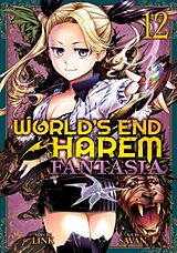 Couverture cartonnée World's End Harem: Fantasia Vol. 12 de Link, Savan
