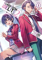 Kartonierter Einband Classroom of the Elite: Year 2 (Light Novel) Vol. 9 von Syougo Kinugasa, Tomoseshunsaku