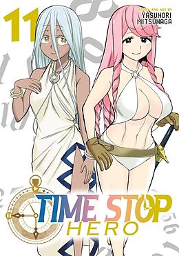 Couverture cartonnée Time Stop Hero Vol. 11 de Yasunori Mitsunaga