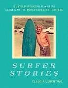 Livre Relié Surfer Stories de Claudia Lebenthal