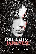 Livre Relié Dreaming Japanese de Marty Friedman