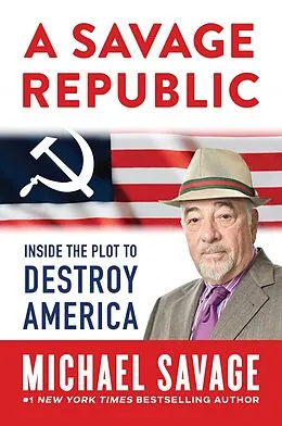 E-Book (epub) A Savage Republic von Michael Savage