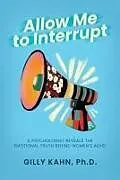 Kartonierter Einband (Kt) Allow Me to Interrupt von Gilly Kahn