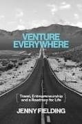 Couverture cartonnée Venture Everywhere de Jenny Fielding