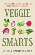 Livre Relié Veggie Smarts de Michael T Compton