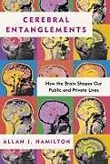 Livre Relié Cerebral Entanglements de Allan J Hamilton