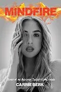 E-Book (epub) Mindfire: Diary of an Anxious Twentysomething von Carrie Berk