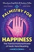 Couverture cartonnée Palmistry for Happiness de Ghanshyam Singh Birla, Guylaine Vallée