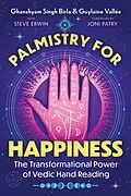 E-Book (epub) Palmistry for Happiness von Ghanshyam Singh Birla, Guylaine Vallée