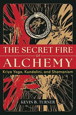 E-Book (epub) The Secret Fire of Alchemy von Kevin B. Turner