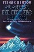 Kartonierter Einband Al Acecho del Péndulo Errante von Itzhak Bentov